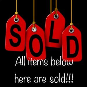 All items below here are sold!